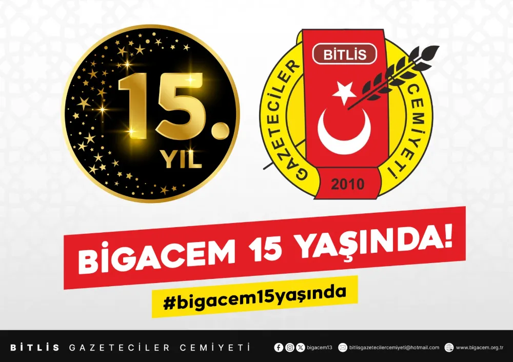 Bitlis Gazeteciler Cemiyeti 15 Yaşında