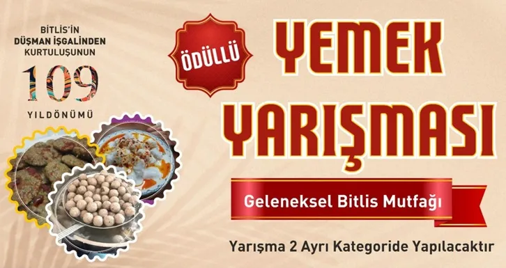 Bitlis’in Kurtuluş Yıl Dönümünde  Yöresel Lezzetler Yarışacak