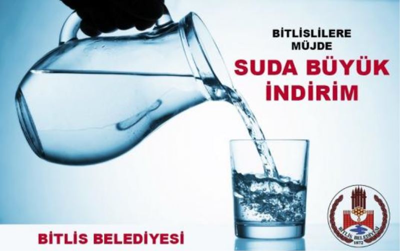 Bitlis Belediyesi’nden su fiyatlarında yüzde 37 indirim