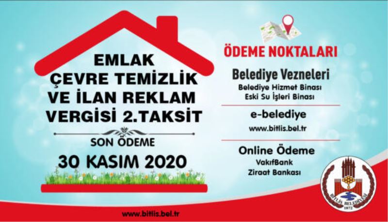EMLAK VE ÇEVRE TEMİZLİK VERGİLERİNİN 2. TAKSİTİNDE SON GÜN 30 KASIM