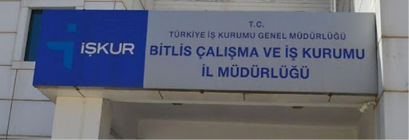Çalışma ve İş Kurumu Bitlis İl Müdürlüğünden Toplum Yararına Programlar Hakkında Duyuru